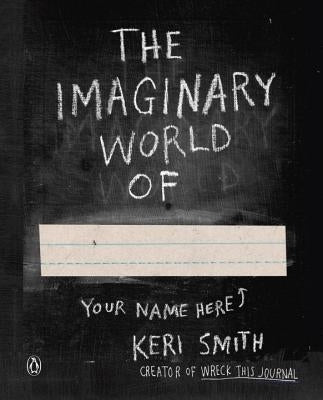 Imaginary World of by Smith, Keri