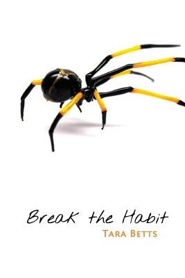 Break the Habit by Betts, Tara