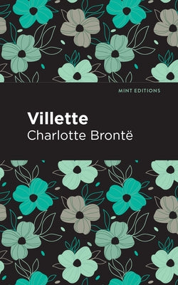 Villette by Brontë Charlotte