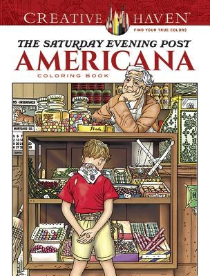 Creative Haven the Saturday Evening Post Americana Coloring Book by Noble, Marty
