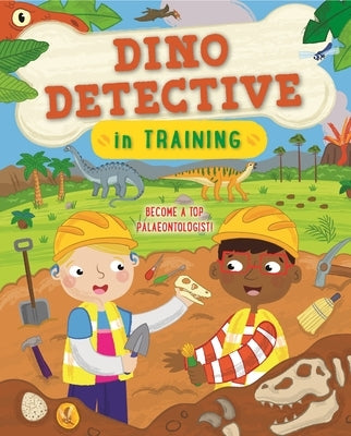 Dino Detective in Training by Ard, Catherine