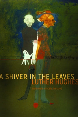 A Shiver in the Leaves by Hughes, Luther