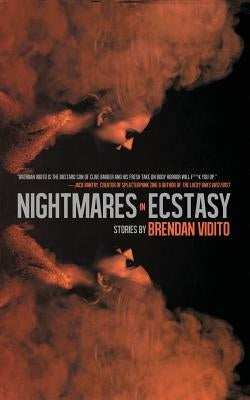 Nightmares in Ecstasy by Vidito, Brendan