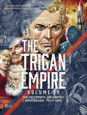 The Rise and Fall of the Trigan Empire Volume IV by Butterworth, Mike