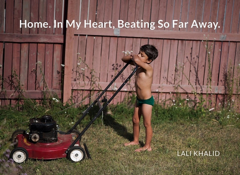 Lali Khalid Home. in My Heart, Beating Far Away by Khalid, Lali