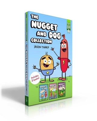 The Nugget and Dog Collection: All Ketchup, No Mustard!; Yum Fest Is the Best!; s'More Than Meets the Eye! by Tharp, Jason