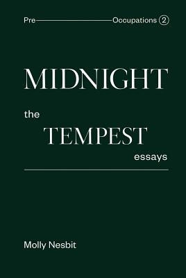 Midnight: The Tempest Essays: Pre-Occupations 2 by Nesbit, Molly