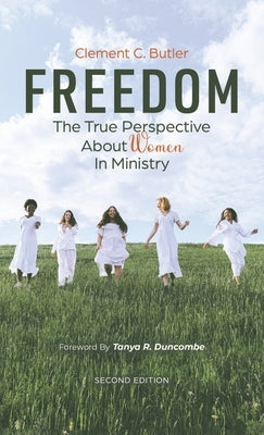 Freedom, Second Edition by Butler, Clement C.