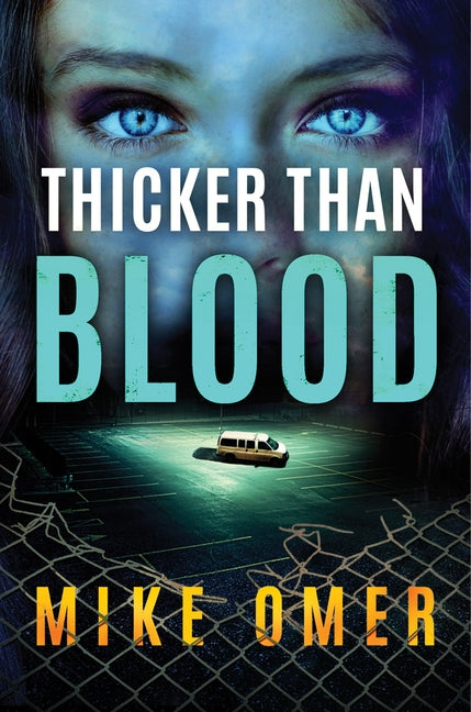 Thicker Than Blood by Omer, Mike
