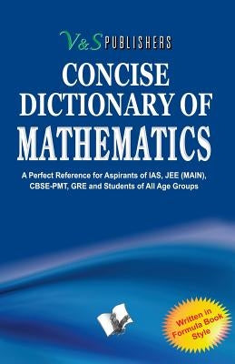 Concise Dictionary of Mathematics by Board, Editorial