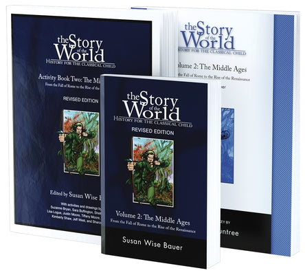 Story of the World, Vol. 2 Bundle: History for the Classical Child: The Middle Ages; Text, Activity Book, and Test & Answer Key by Bauer, Susan Wise