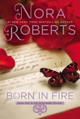 Born in Fire by Roberts, Nora