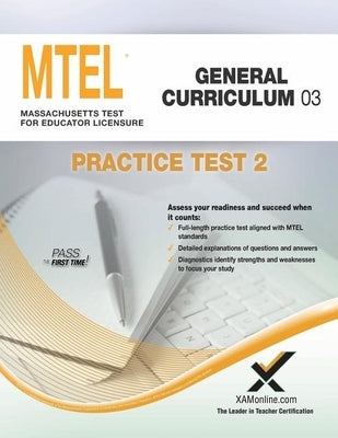 MTEL General Curriculum 03 Practice Test 2 by Wynne, Sharon A.