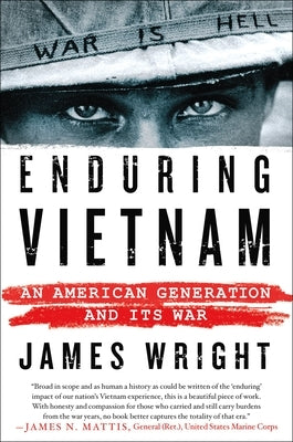 Enduring Vietnam by Wright, James