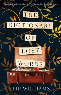 The Dictionary of Lost Words by Williams, Pip