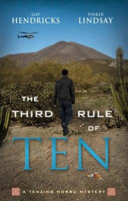The Third Rule of Ten by Hendricks, Gay