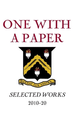 One With a Paper: Selected Works 2010-20 by Club, Literary