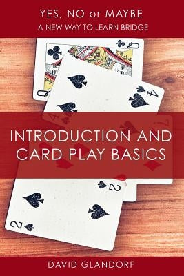 Ynm: Introduction and Card Play Basics by Glandorf, David