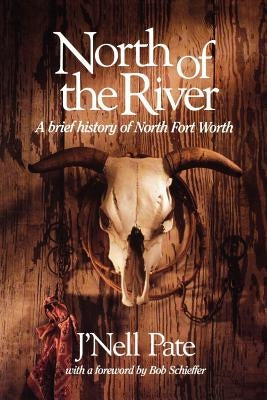 North of the River by Pate, J'Nell L.