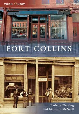 Fort Collins by Fleming, Barbara