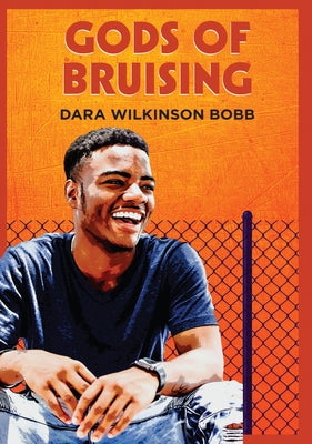 God's of Bruising by Wilkinson Bobb, Dara