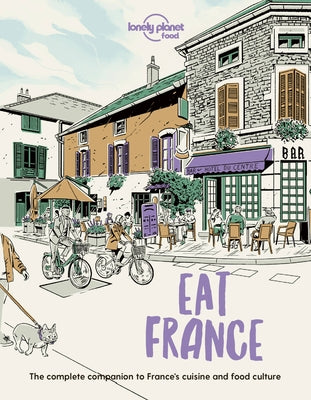 Eat France 1 by Food, Lonely Planet