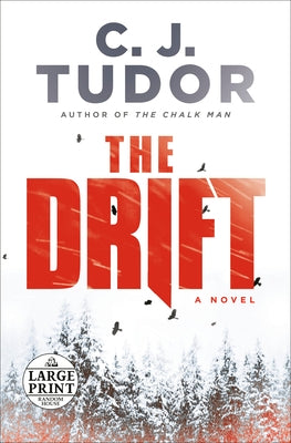 The Drift by Tudor, C. J.