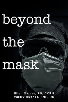 Beyond the Mask by Matzer, Ccrn