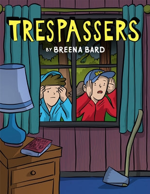Trespassers by Bard, Breena