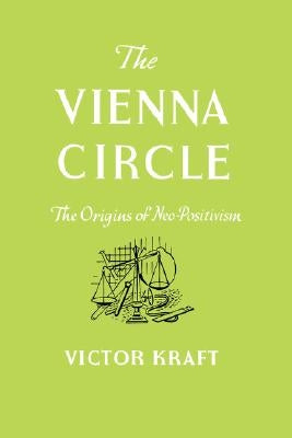The Vienna Circle by Kraft, Victor