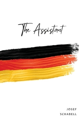 The Assistant by Schabell, Josef