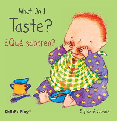 What Do I Taste? / ¿qué Saboreo? by Kubler, Annie