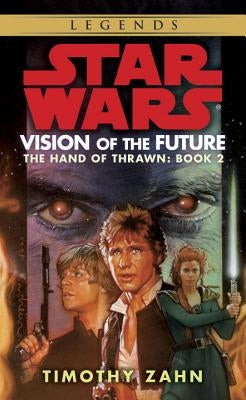 Vision of the Future by Zahn, Timothy