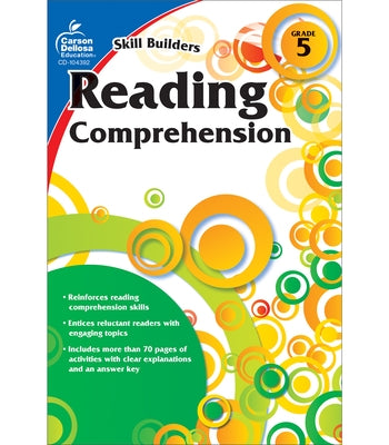Reading Comprehension, Grade 5 by Carson-Dellosa Publishing