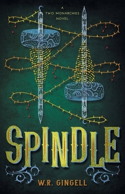Spindle by Gingell, W. R.
