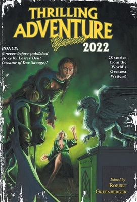 Thrilling Adventure Yarns 2022 by Greenberger, Robert