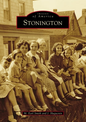 Stonington by Smith, M. Earl