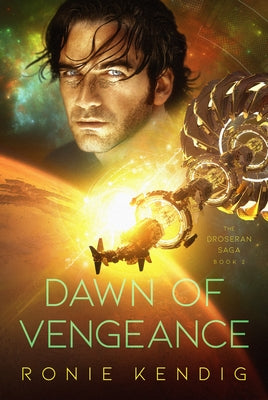 Dawn of Vengeance, 2 by Kendig, Ronie