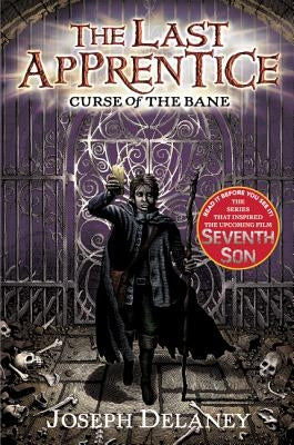The Last Apprentice: Curse of the Bane (Book 2) by Delaney, Joseph