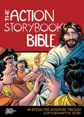 The Action Storybook Bible: An Interactive Adventure Through God's Redemptive Story by DeVries, Catherine