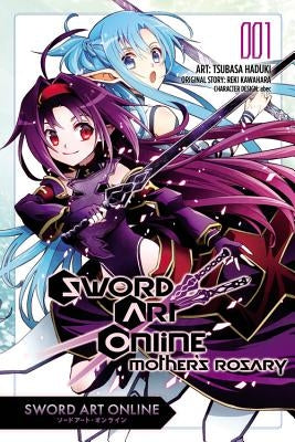 Sword Art Online: Mother's Rosary, Volume 1 by Kawahara, Reki