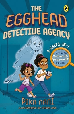 The Egghead Detective Agency: Pika Nani by Nani, Pika
