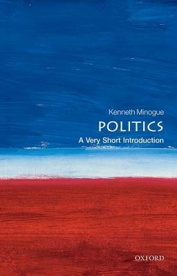 Politics: A Very Short Introduction by Oxford University Press