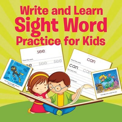 Write and Learn Sight Word Practice for Kids by Speedy Publishing LLC