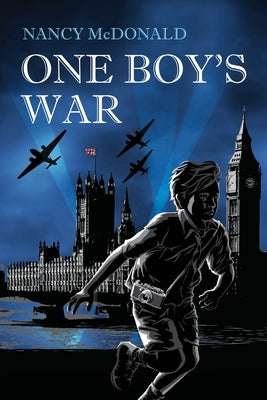 One Boy's War by McDonald, Nancy