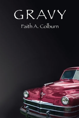 Gravy by Colburn, Faith