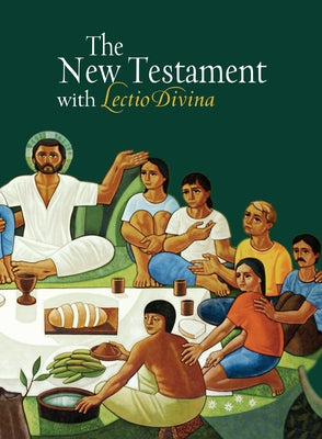 The New Testament with Lectio Divina by The Paulist Press