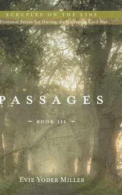 Passages by Miller, Evie Yoder