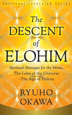 The Descent of Elohim by Okawa, Ryuho