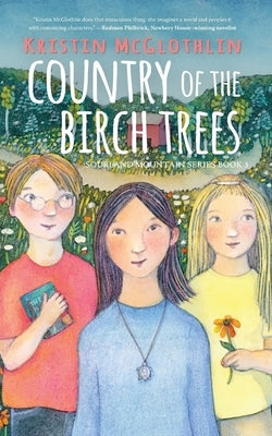 Country of the Birch Trees by McGlothlin, Kristin